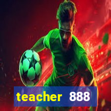 teacher 888 plataforma login